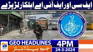 Geo News Headlines 4 PM | FC vs FIA | 24 March 2024