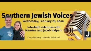 Southern Jewish Voices Meets Maurine & Jacob Halpern