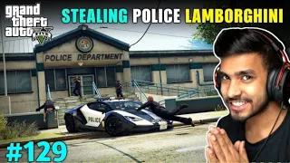 I STOLE LAMBORGHINI FROM POLICE DEPARTMENT GTA V GAMEPLAY #129 #tgnetwork #technogamerz #ujjwall