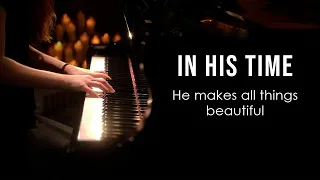 In His Time - Piano Praise by Sangah Noona with Lyrics