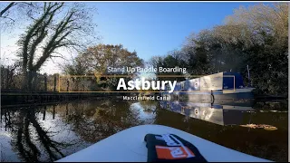 Stand Up Paddle Boarding on the Astbury Macclesfield Canal   4K