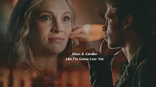 Klaus & Caroline | Like I'm Gonna Lose You