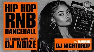 🔥 Hot Right Now #13 | Urban Club Mix December 2017 ft. DJ Nightdrop New Hip Hop R&B Dancehall Songs