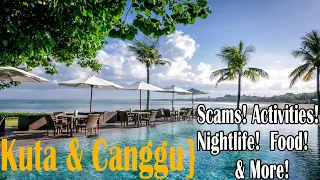 Things To Do In Kuta & Canggu! - Activities, Scams, Food, Nightlife & More!