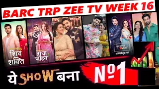 ZEE TV All Shows Trp Of This Week | Barc Trp Of ZEE TV | Trp Report Of Week 16 (2024) | ZEE TV Trp