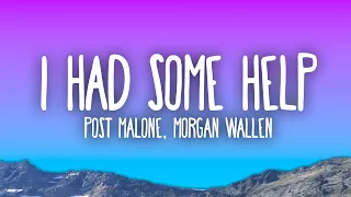Post Malone - I Had Some Help ft. Morgan Wallen