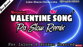 ♥️[New] VALENTINE SONG 2022 PA SLOW REMIX - FEBRUARY BASS BOOSTED MUSIC FT. DJTANGMIX NO COPYRIGHT