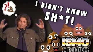 ISMO | I Didn't Know Sh*t 💩💩💩