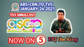 ASAP natin to At FPJ da king..BUKAS NA!! Sa TV5