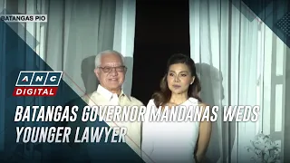 Batangas governor Mandanas weds younger lawyer | ANC