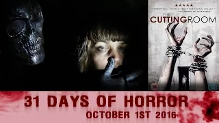 DAY 1 | 31 DAYS OF HORROR | THE CUTTING - (inc. Special Guest)