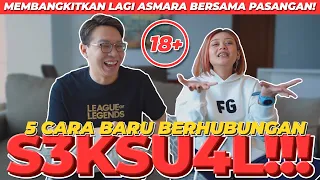 5 CARA BARU ENA-ENA DG PASANGAN!! YG AKAN MEMBANGKITKAN LAGI ASMARA YG PADAM!! | NGINFUS BARENG