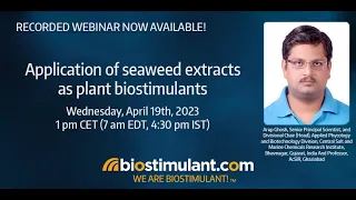 Application of seaweed extracts as plant biostimulants by Arup Gosh