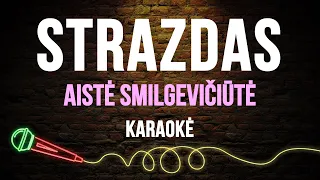 Aistė Smilgevičiūtė - Strazdas (Karaoke)