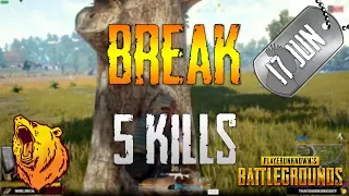 PUBG | BreaK - 5 Kills