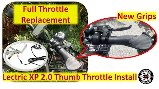 Full Video - New Thumb Throttle Installation Replacement to the Controller on a Lectric XP 2.0 eBike