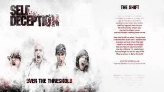 Self Deception - The Shift (With Lyrics)