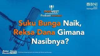 Suku Bunga Tinggi, Reksa Dana Nasibnya Gimana?