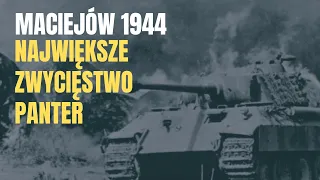 Największe zwycięstwo Panter. Maciejów 1944.