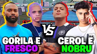 CEROL E NOBRU QUIS HUMILHAR e da 8 a 0! GORILA QUIS ACABAR COM A DUO COM FRESCO? 2X2 APOSTADO?