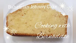 Bahamian Johnny Cake. Cooking with Bernadette Clayborne