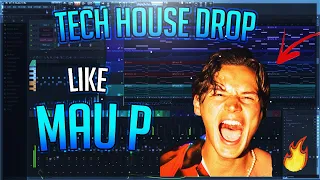 How To Mau P - 💊 From Amsterdam Style Tech House Drop [FL Studio Tutorial]