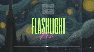 Flashlight - Fia ( Lyrics)