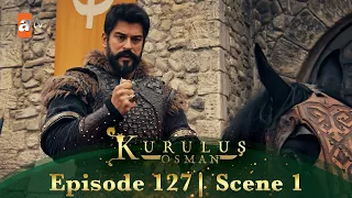 Kurulus Osman Urdu | Season 5 Episode 127 Scene 1 | Sipaahi tayyar karo!