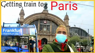 Getting a train from Frankfurt (Germany)to Paris (France | abbasi Vlogger | Germany to Paris