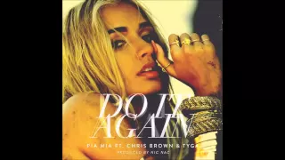 [Audio] Pia Mia ft. Tyga & Chris Brown - Do It Again