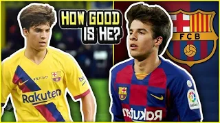 How GOOD Is Barca WONDERKID Riqui Puig ACTUALLY?