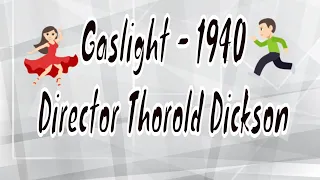 Gaslight - 1940 - Director Thorold Dickson | Full  English movie | old  classical movie | bdl 1tv,