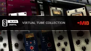 Slate Digital Virtual Tube Collection [Арам Киракосян]