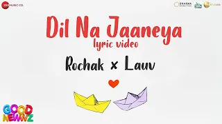 Dil Na Jaaneya (Lauv part only)