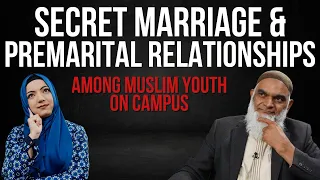 Secret Marriages & Premarital Sex on College Campuses | Dr. Shabir Ally & Dr. Safiyyah Ally