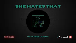 ViKi - She hates that (Hybrid ᶜᶻ)