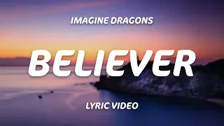 Imagine Dragons - Believer (Lyrics)