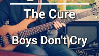 The Cure - Boys Don't Cry (Bass Cover) Tabs