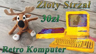 Złoty strzał, retro komputer za 30zł