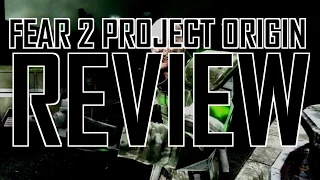 FEAR 2 Project Origin review