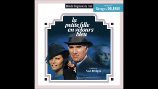 La Petite fille en velours bleu. Musica: Georges Delerue