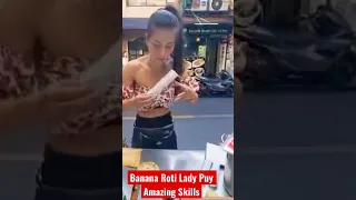 Banana Roti Lady Puy - Amazing Skills #shorts #bangkok #thailand #thaistreetfood