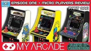 "GAME & TELL" - Episode 1 - My Arcade micro players review pt1