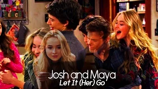 Josh & Maya | Let It (Her) Go LOVE STORY SEASONS 1-2