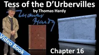 Chapter 16 - Tess of the d'Urbervilles by Thomas Hardy