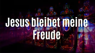J. S. Bach : Cantata BWV. 147 - Joy of Man's Desiring - Jesus bleibet meine Freude || Song & Lyrics