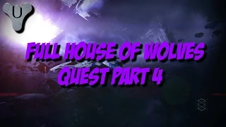 Destiny - House of Wolves - FULL Quest Part 4