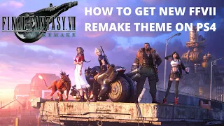 How To Get FREE Final Fantasy VII Remake Theme For Your PS4.