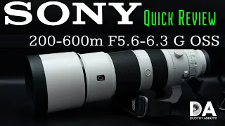 Sony FE 200-600mm F5.6-6.3 G OSS Review | 4K