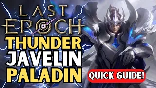 Thunder Javelin Paladin! | Smite | Electrify | Last Epoch | LE Builds | 0.9.2 Ready!